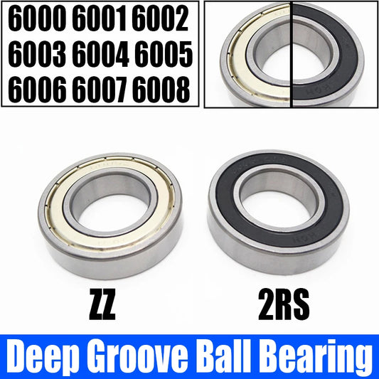 1PCS Deep Groove Ball Bearing 6000 6001 6002 6003 6004 6005 6006 6007 6008 ZZ 2RS